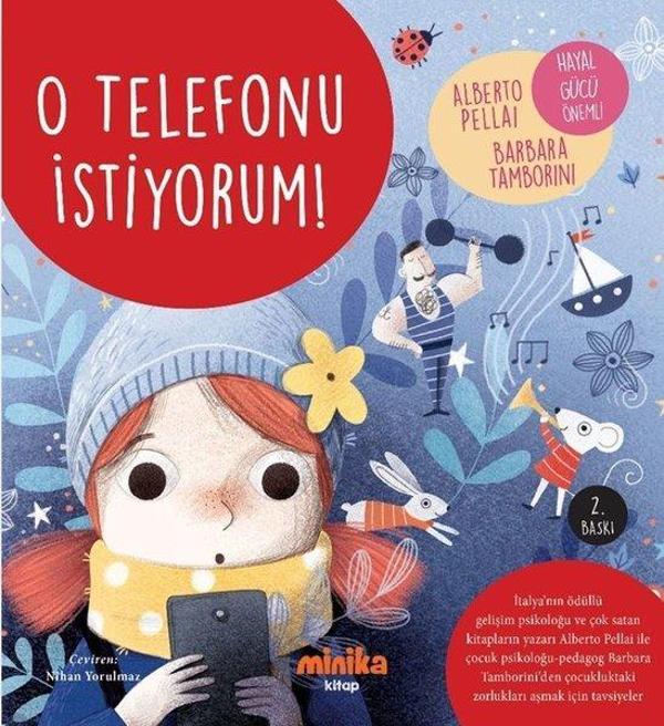 O Telefonu İstiyorum! - Minika Kitap - Image 1