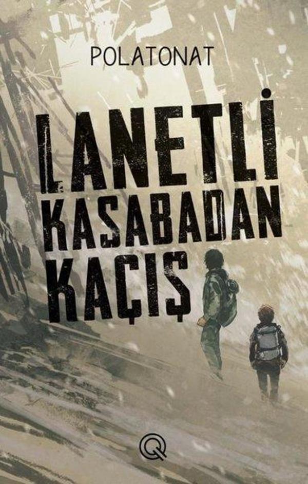 Lanetli Kasabadan Kaçış - Q Yayınları - Image 1