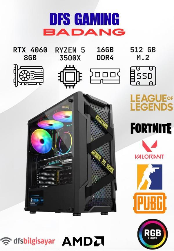 DFS Gaming BADANG RYZEN 5 3500X-A520M-RTX 4060 8GB-16GB RAM-512GB M.2 SSD-OYUNCU BİLGİSAYARI - Image 1