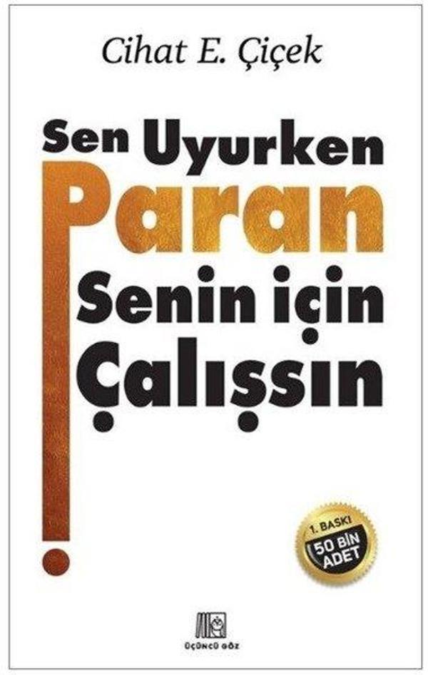 Sen Uyurken Paran Senin İçin Çalışsın - Üçüncü Göz Yayınları - Image 1