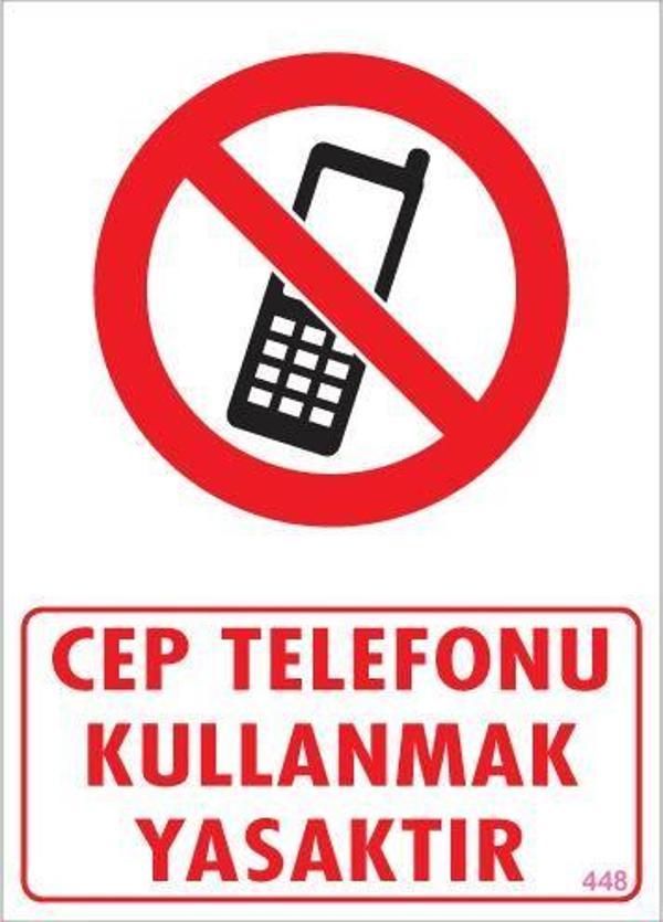 Cep Telefonu Kullanma Uyarı Levhası 25x35 KOD:448 - Image 1