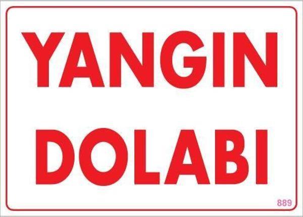 Yangın Dolabı Uyarı Levhası 25x35 KOD:889 - Image 1