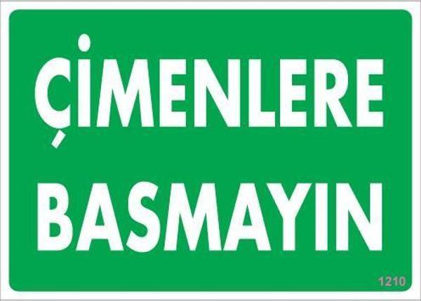 Çimlere Basmayın Uyarı Levhası 25x35 KOD:1210 - Image 1