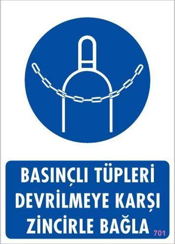 Basınçlı Tüpleri Devrilmeye Karşı Zincirle Uyarı Levhası 25x35 KOD: 701 - Image 1