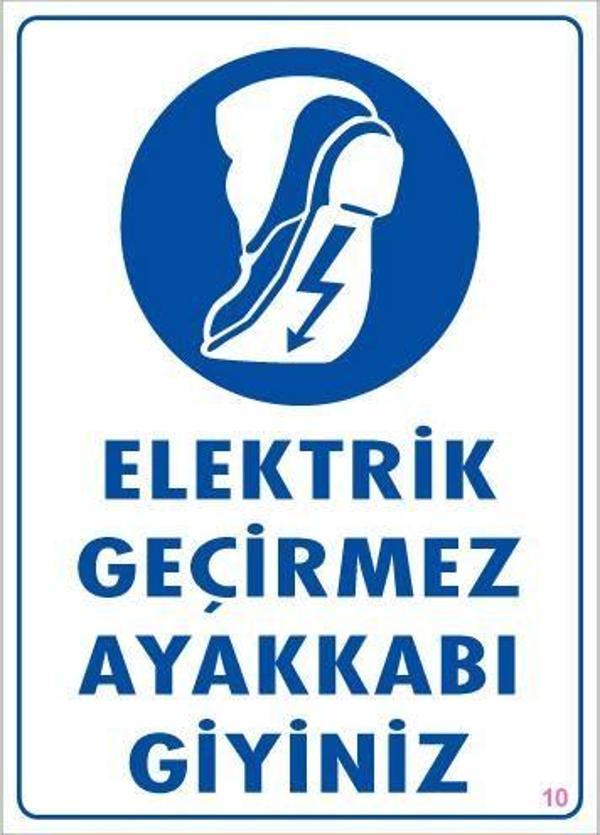 Elektrik Geçirmez Ayakkabı Uyarı Levhası 25x35 KOD:10 - Image 1