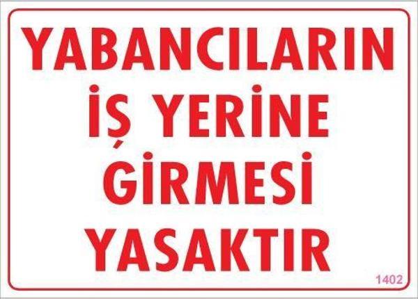 Yabancı Uyarı Levhası 25x35 KOD:1402 - Image 1