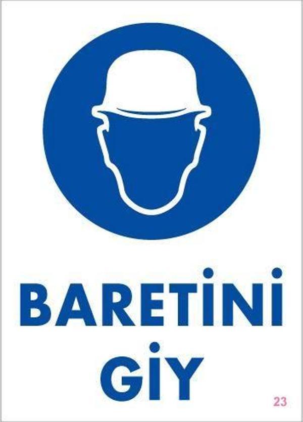 Baret Giy Uyarı Levhası 25x35 KOD:23 - Image 1