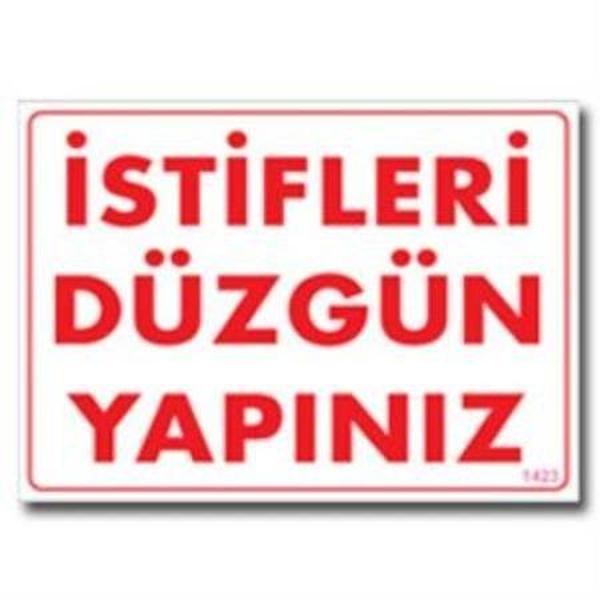 İstifleri Düzgün Yapınız Uyarı Levhası 25x35 KOD:1423 - Image 1