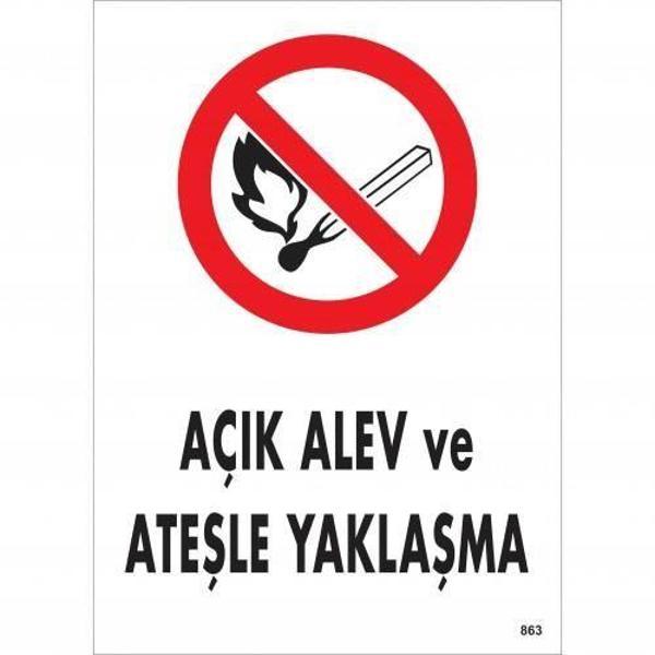 Açık Alev Ve Ateşle Yaklaşma Uyarı Levhası 25x35 KOD:863 - Image 1