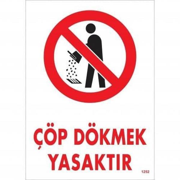 Çöp Dökmek Yasaktır Uyarı Levhası 25x35 KOD:1252 - Image 1