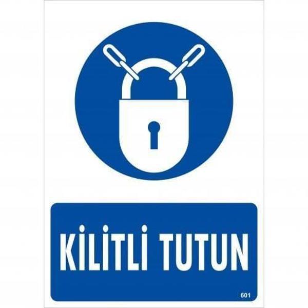 Kilitli Tutun Uyarı Levhası 25x35 KOD:601 - Image 1