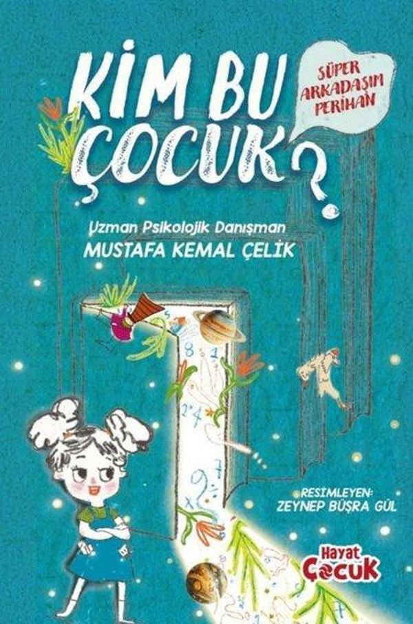 Kim Bu Çouk? Süper Arkadaşım Perihan - Hayat Çocuk - Image 1