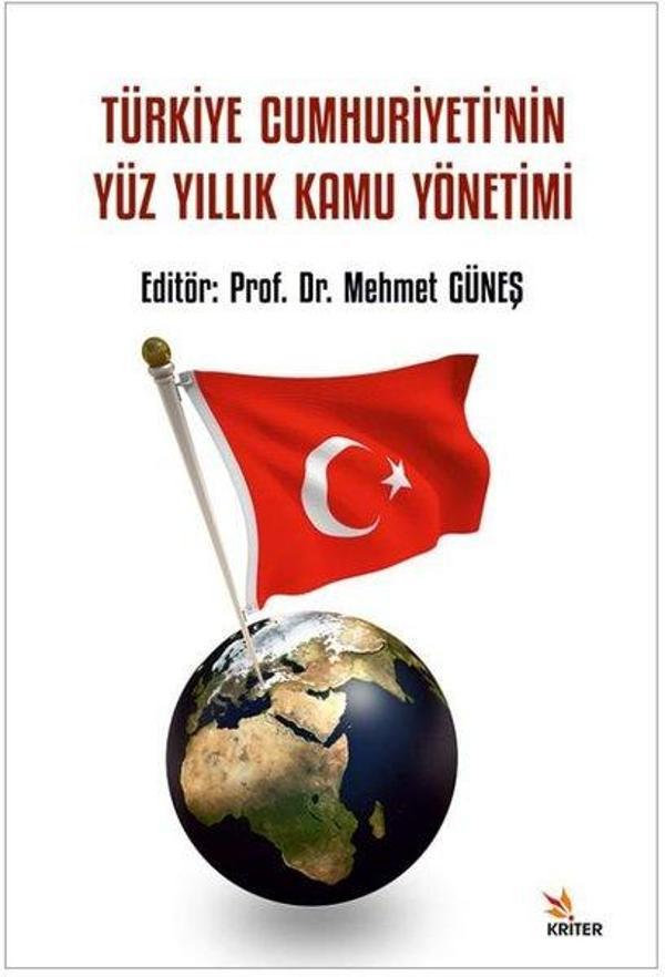 Türkiye Cumhuriyeti'nin Yüz Yıllık Kamu Yönetimi - Kriter - Image 1