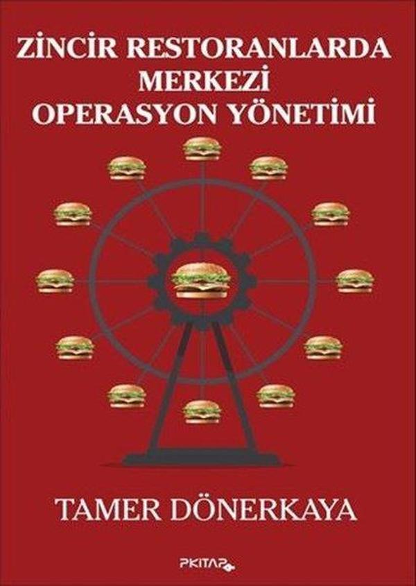 Zincir Restoranlarda Merkezi Operasyon Yönetimi - P Kitap Yayıncılık - Image 1