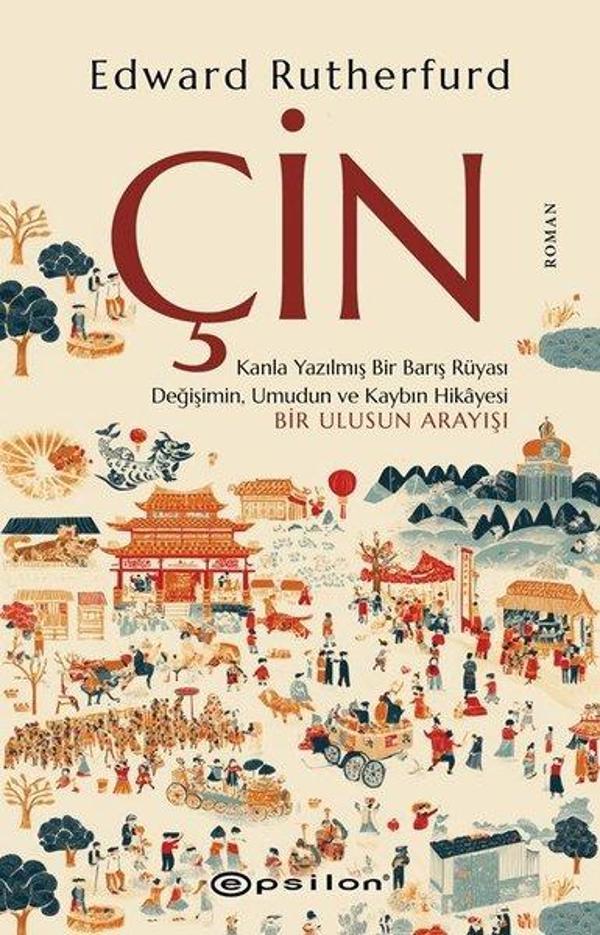 Çin - Kanla Yazılmış Bir Barış Rüyası Değilşimin Umudun ve Kaybın Hikayesi - Epsilon Yayınevi - Image 1