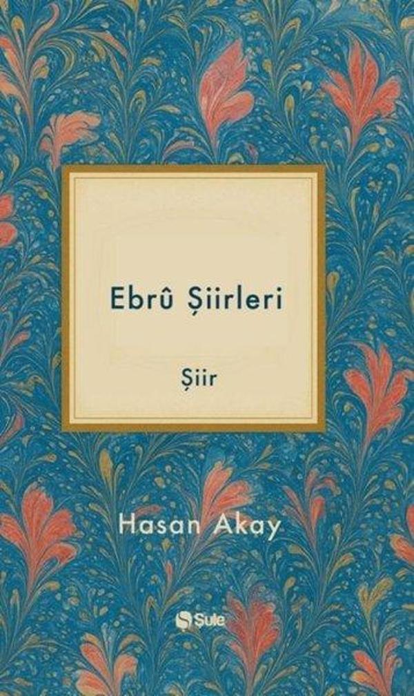Ebru Şiirleri - Şule Yayınları - Image 1