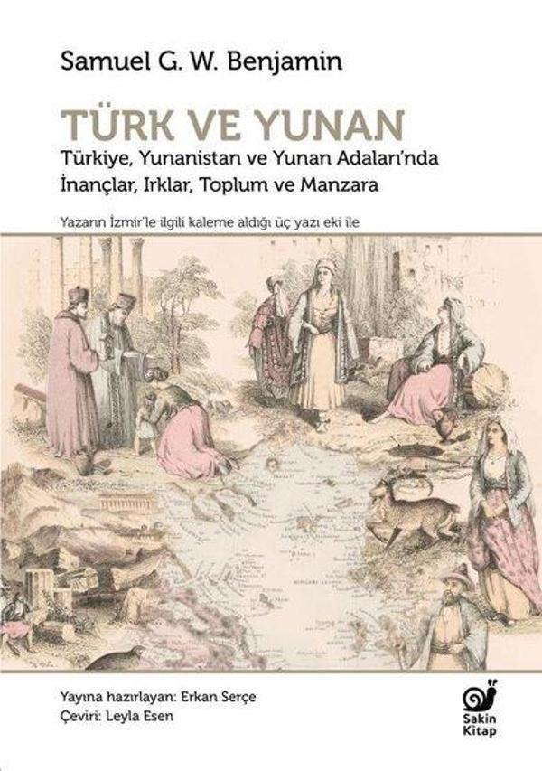 Türk ve Yunan: Türkiye Yunanistan ve Yunan Adaları'nda İnançlar Irklar Toplum ve Manzara - Sakin Kitap - Image 1