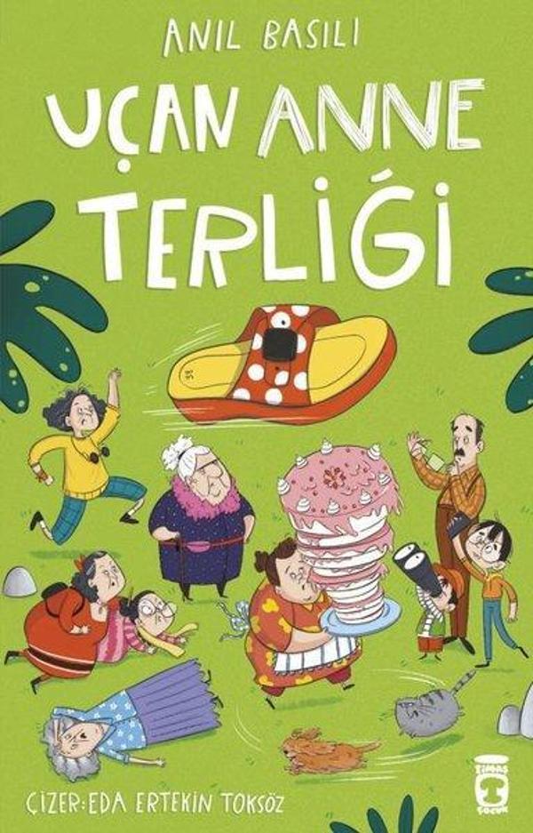 Uçan Anne Terliği - Timaş Çocuk - Image 1
