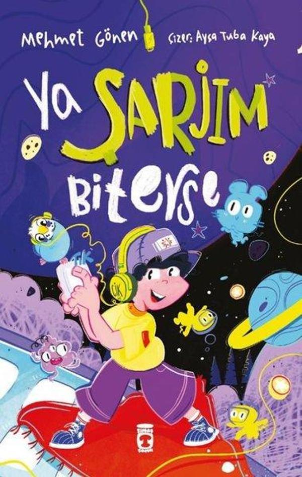 Ya Şarjım Biterse - Timaş Çocuk - Image 1