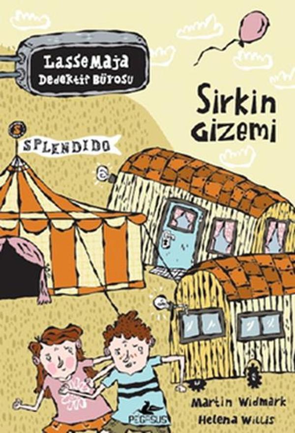 Lasse Maja Dedektif Bürosu - Sirkin Gizemi - Pegasus Yayınevi - Image 1