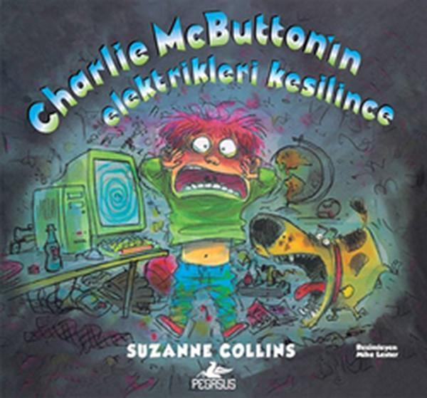 Charlie Mcbutton'ın Elektirikleri Kesilince - Pegasus Yayınevi - Image 1