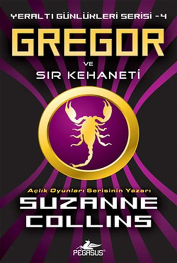 Gregor ve Sır Kehaneti - Yeraltı Günlükleri Serisi 4.Kitap - Pegasus Yayınevi - Image 1