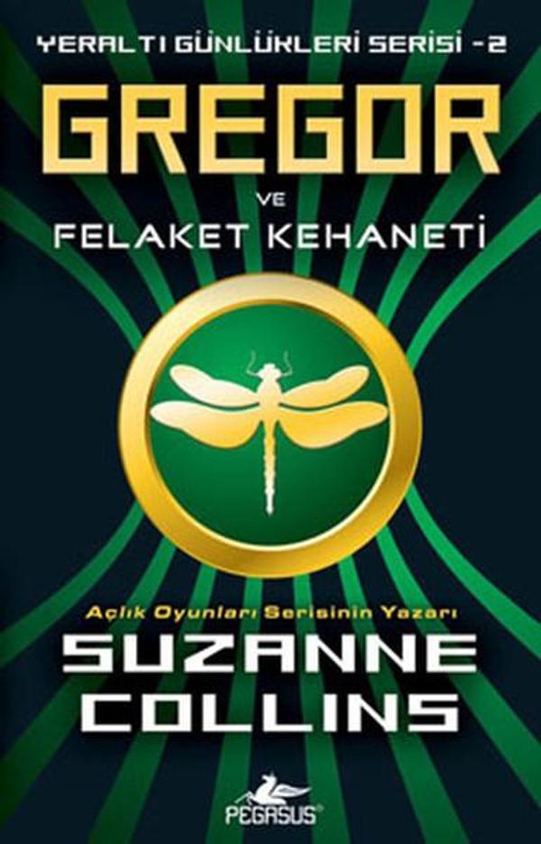 Gregor ve Felaket Kehaneti - Yeraltı Günlükleri Serisi 2.Kitap - Pegasus Yayınevi - Image 1