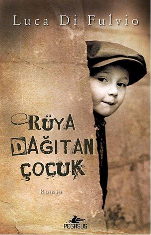 Rüya Dağıtan Çocuk - Pegasus Yayınevi - Image 1