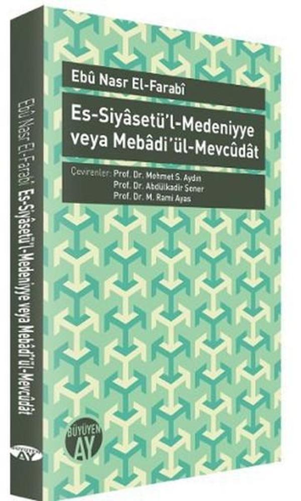 Es-Siyasetü'l-Medeniyye veya Mebadi ül-Mevcudat - Büyüyenay Yayınları - Image 1