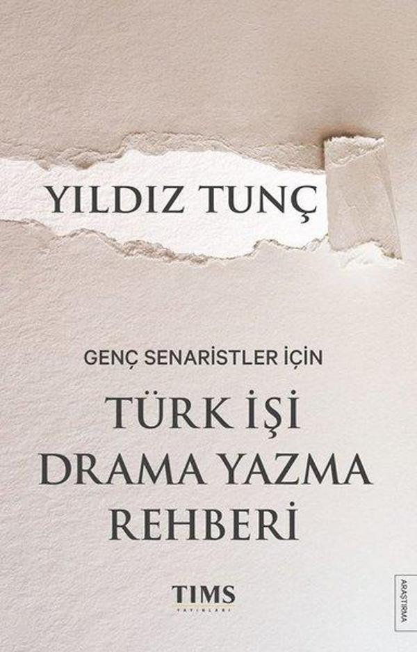 Genç Senaristler İçin Türk İşi Drama Yazma Rehberi - Tims Yayınları - Image 1