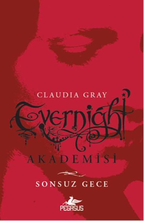 Evernight Akademisi 1 - Sonsuz Gece - Pegasus Yayınevi - Image 1
