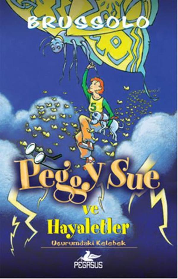 Peggy Sue ve Hayaletler - 3 Uçurumdaki Kelebek - Pegasus Yayınevi - Image 1