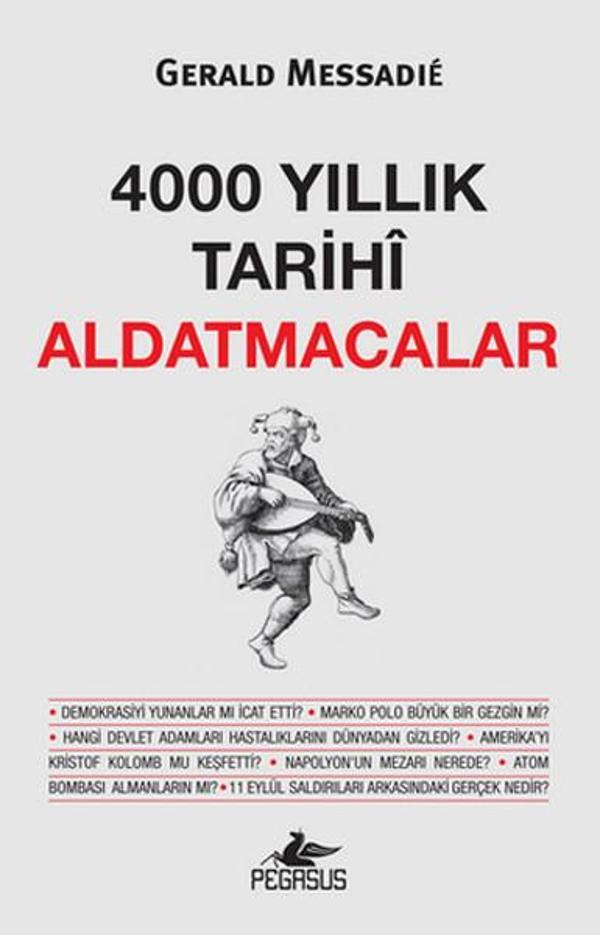 4000 Yıllık Tarihi Aldatmacalar - Pegasus Yayınevi - Image 1
