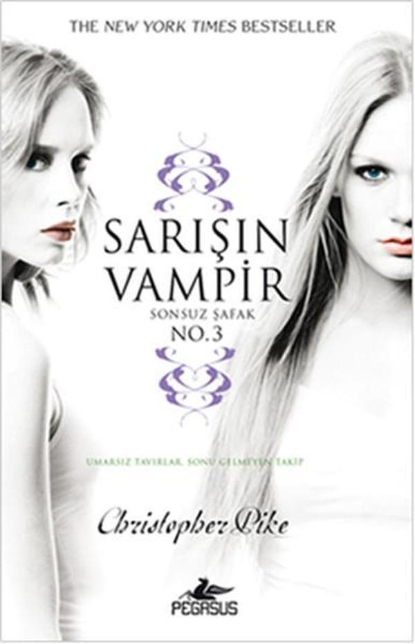 Sarışın Vampir Sonsuz Şafak 3 - Pegasus Yayınevi - Image 1