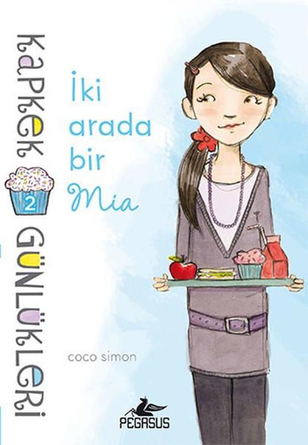 Kapkek Günlükleri 2 - İki Arada Bir Mia - Pegasus Yayınevi - Image 1