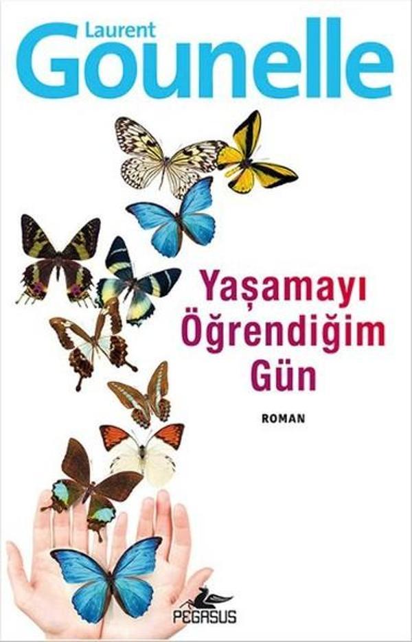 Yaşamayı Öğrendiğim Gün - Pegasus Yayınevi - Image 1