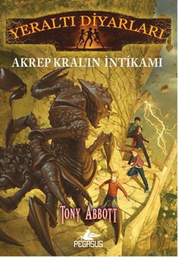 Yeraltı Diyarları 3 - Akrep Kral'ın İntikamı - Pegasus Yayınevi - Image 1
