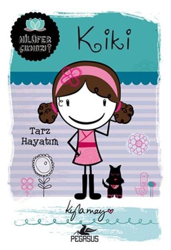 Kiki - Tarz Hayatım - Pegasus Yayınevi - Image 1
