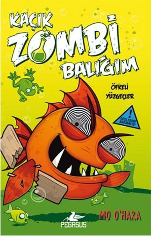 Kaçık Zombi Balığım 3 - Öfkeli Yüzgeçler - Pegasus Yayınevi - Image 1