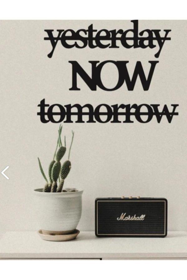 Numa Concept Yesterday Now Tomorrow Duvar Yazısı Mdf Duvar Dekorasyon Lazer Kesim 38X47 Cm - Image 1