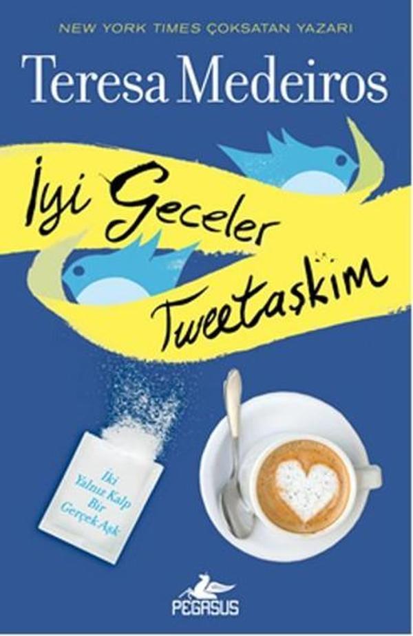 İyi Geceler Tweet Aşkım - Pegasus Yayınevi - Image 1