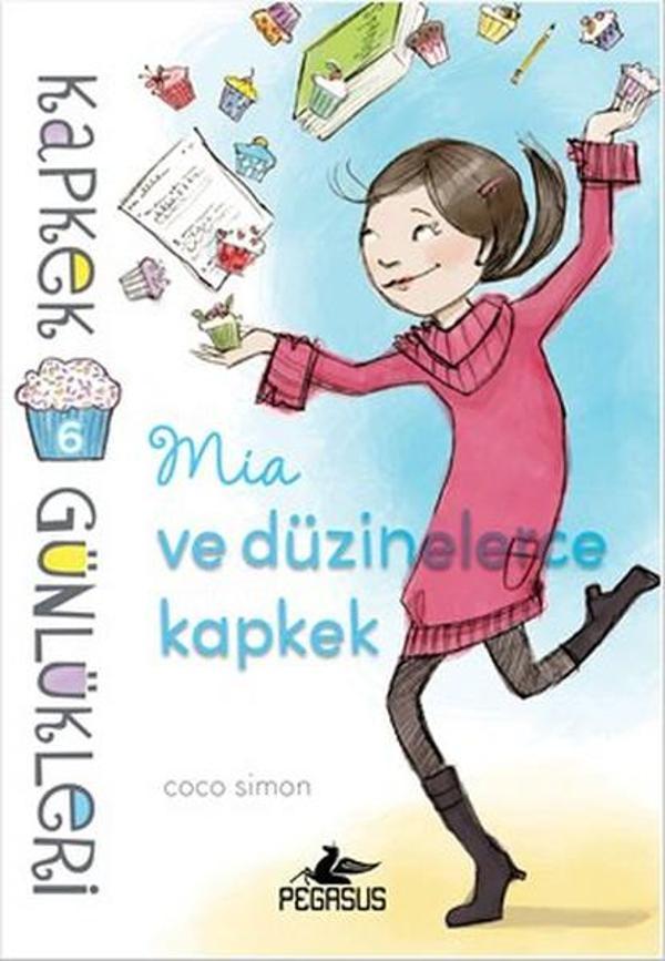 Kapkek Günlükleri 6 - Mia ve Düzinelerce Kapkek - Pegasus Yayınevi - Image 1