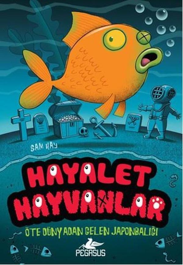 Hayalet Hayvanlar 4 - Öte Dünyadan Gelen Japonbalığı - Pegasus Yayınevi - Image 1