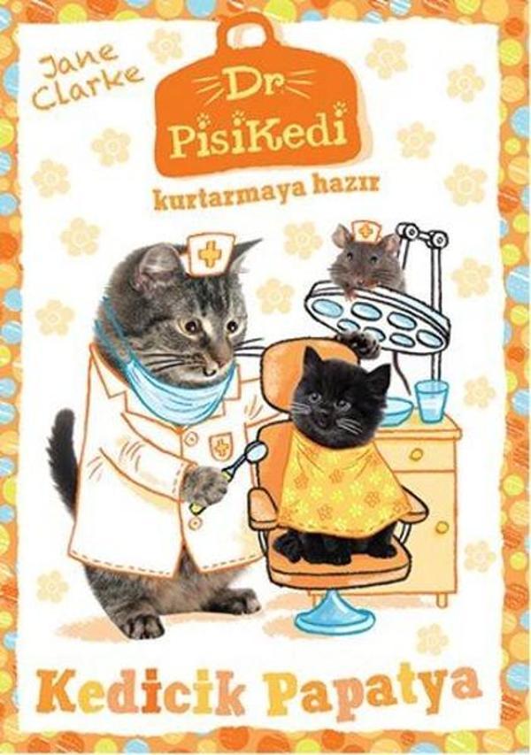 Dr. Pisikedi Kurtarmaya Hazır-Kedicik Papatya - Pegasus Yayınevi - Image 1