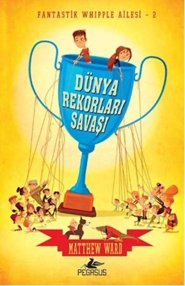 Fantastik Whipple Ailesi 2-Dünya Rekorları Savaşı - Pegasus Yayınevi - Image 1