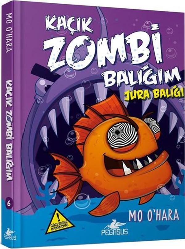 Kaçık Zombi Balığım 6-Jura Balığı - Pegasus Yayınevi - Image 1