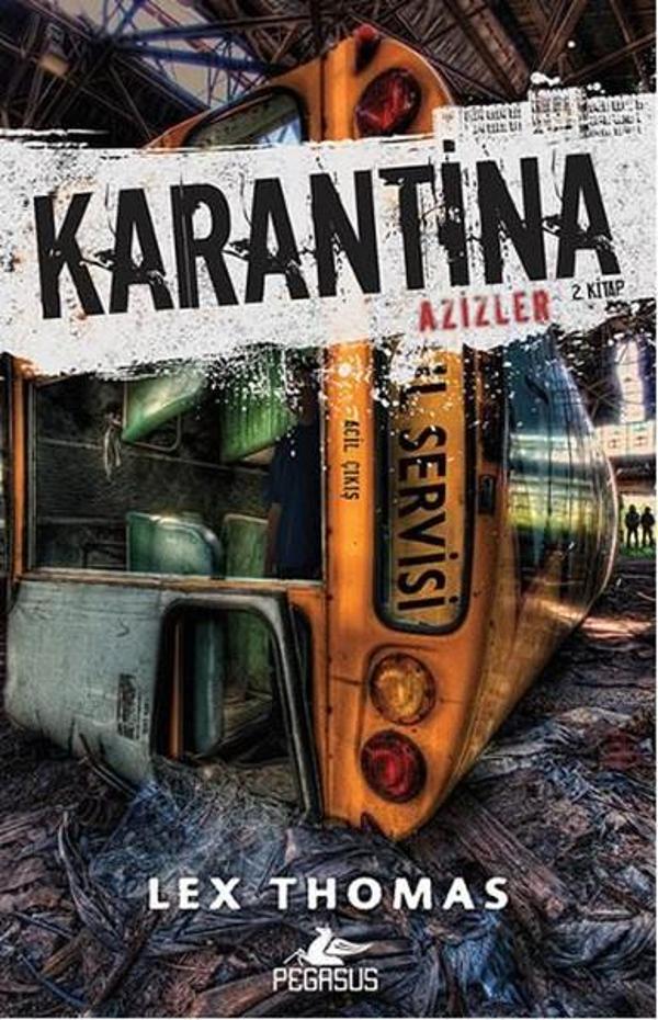 Karantina-Azizler 2. Kitap - Pegasus Yayınevi - Image 1