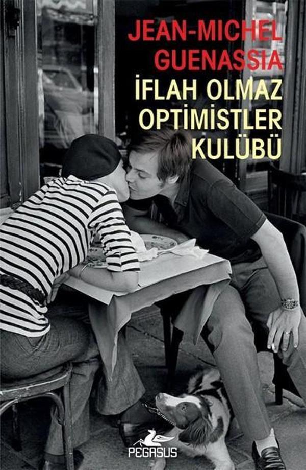 İflah Olmaz Optimistler Kulübü - Pegasus Yayınevi - Image 1