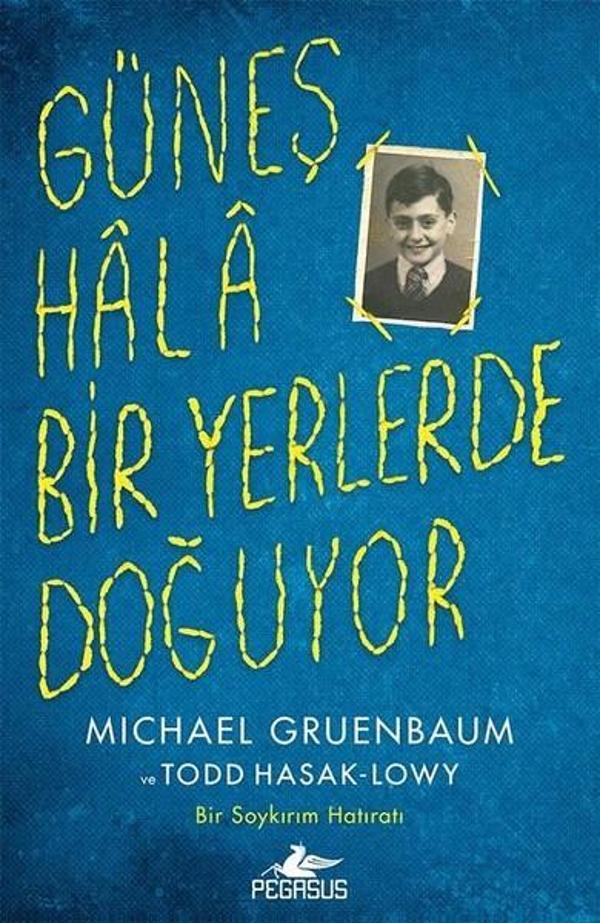Güneş Hala Bir Yerlerde Doğuyor - Pegasus Yayınevi - Image 1