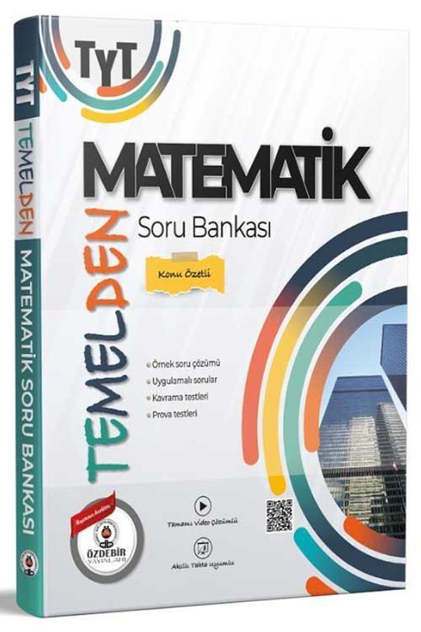 Özdebir Yayınları YKS TYT Temelden Matematik Konu Özetli Soru Bankası - Özdebir Yayınları - Image 1